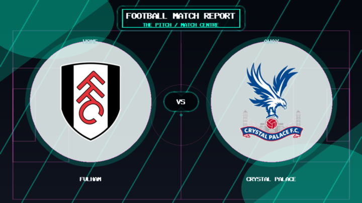 Fulham vs Crystal Palace club crest match report graphic