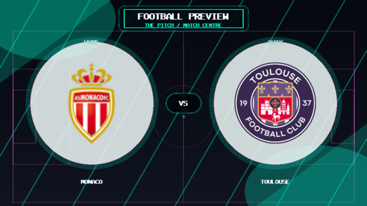 Monaco vs Toulouse club crest match preview graphic